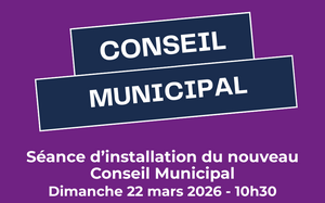 Séance d'installation du nouveau Conseil Municipal