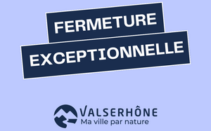 Fermeture exceptionnelle